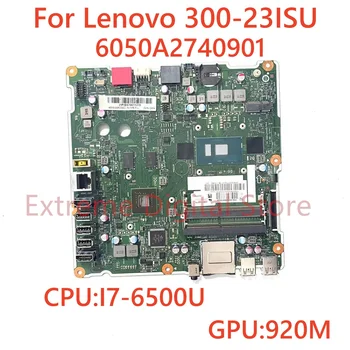 Для ноутбука Lenovo 300-23ISU материнская плата 6050A2740901 с процессором I7-6500U GPU 920M 100% Протестирована, Полностью Работает