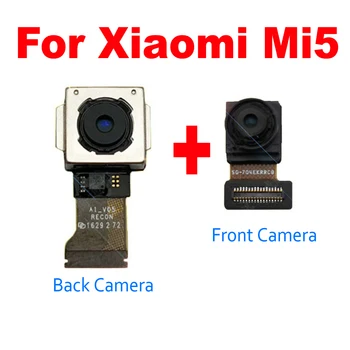 Оригинальный Хорошо Протестированный Mi5 Back Большой Основной Модуль Камеры Заднего Вида Маленькая Фронтальная Камера Для Xiaomi 5 Mi5 mi 5 Детали Гибкого Кабеля Телефона