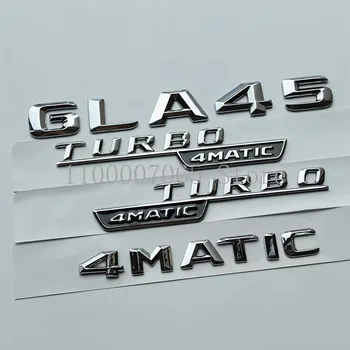 2015 Хромированные Острые Буквы GLA45 GLA45S Turbo 4matic Верхняя Эмблема ABS для Mercedes Benz AMG Боковое Крыло Автомобиля Багажник X156 Наклейка H247