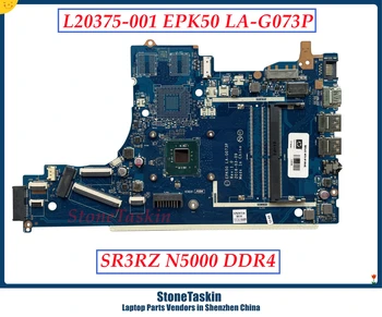 StoneTaskin L20375-001 Для HP Pavilion 15-DA Материнская Плата ноутбука Серии EPK50 LA-G073P SR3RZ Pentium N5000 DDR4 Протестирована