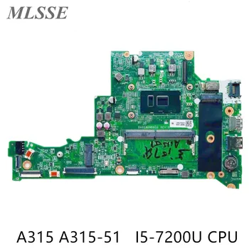 Используется Для материнской платы ноутбука Acer Aspire A315 A315-51 с процессором SR342 I5-7200U 4 ГБ оперативной памяти DA0ZAVMB8G0 NBGNP11009 MB DDR4 100% Протестировано
