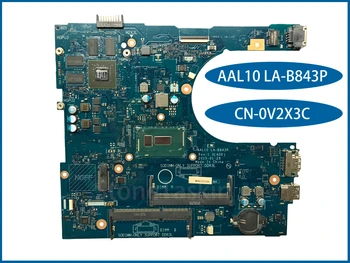 Лучшее значение CN-0V2X3C для Dell Inspiron 15 5758 Материнская плата Ноутбука AAL10 LA-B843P SR23W I7-5500U 100% Протестирована